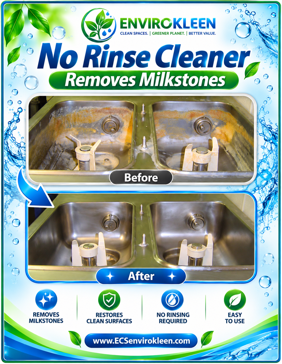 Equipment reservoirs before and after the supplier’s No-Rinse milkstone-removal demonstration